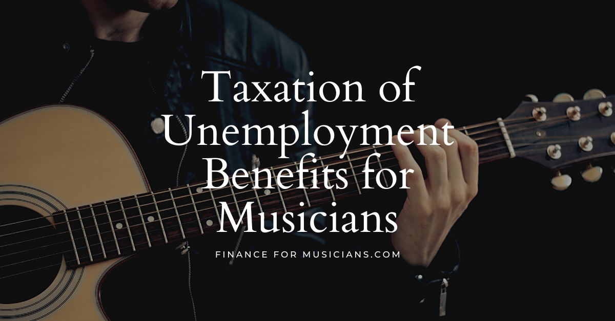 Taxation of Unemployment Benefits for Musicians